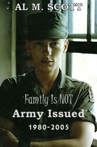 Cover of Family Is Not Army Issued