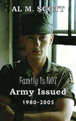 Book cover for Family Is Not Army Issued