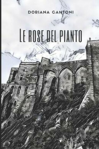 Cover of Le rose del pianto