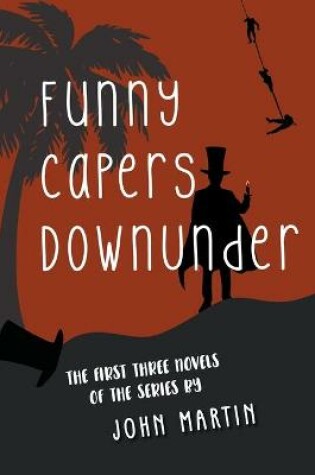 Cover of Funny Capers DownUnder