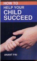 Book cover for How to Help Your Child Succeed