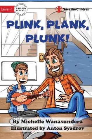 Cover of Plink, Plank, Plunk