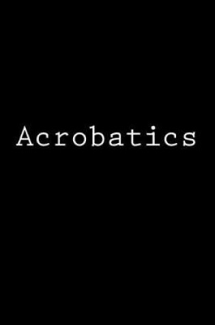 Cover of Acrobatics