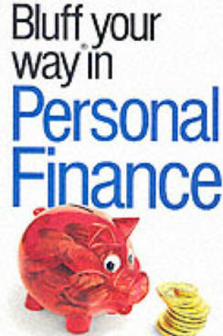 Cover of The Bluffer's Guide to Personal Finance