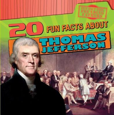 Cover of 20 Fun Facts about Thomas Jefferson