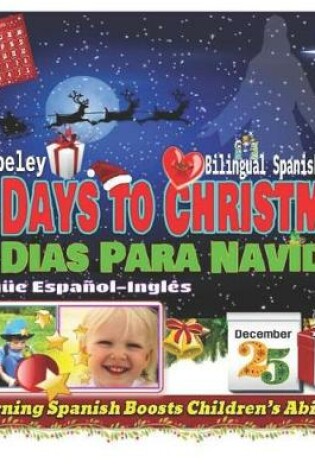 Cover of 25 Days to Christmas. Bilingual Spanish-English