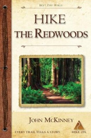 Cover of Hike the Redwoods