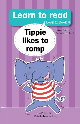 Cover of Learn to read (Level 2 Book 4): Tippie likes to romp