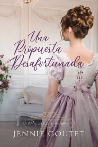 Cover of Una propuesta desafortunada