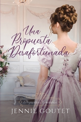 Book cover for Una propuesta desafortunada