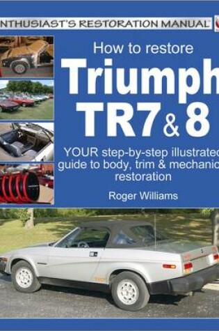 Cover of How to Restore Triumph TR7 and 8