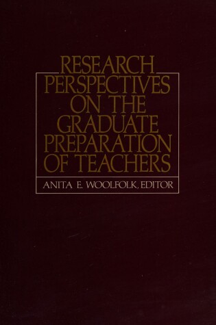 Cover of Research Perspectives on the Graduate Preparation of Teachers