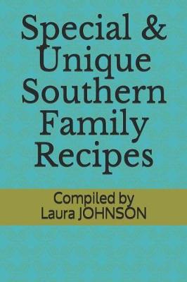 Book cover for Special & Unique Southern Family Recipes