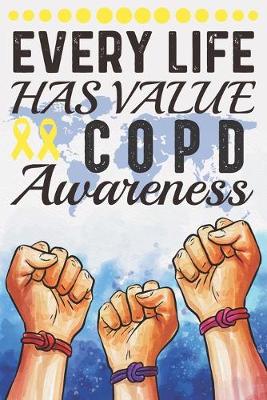 Book cover for Every Life Has Value COPD Awareness