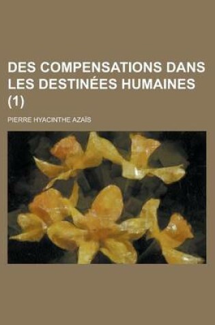 Cover of Des Compensations Dans Les Destinees Humaines (1)