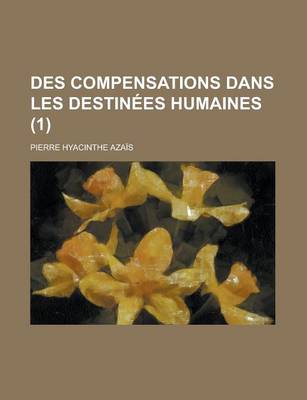 Book cover for Des Compensations Dans Les Destinees Humaines (1)