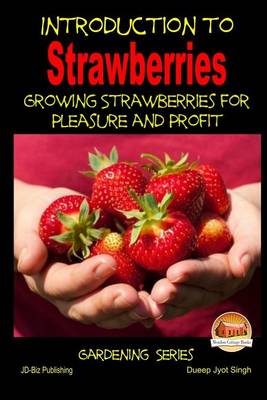 Book cover for Introduction to Strawberries - Growing Strawberries for Pleasure and Profit