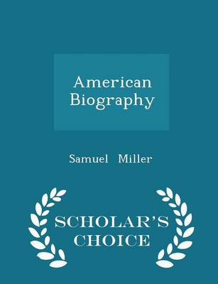 Book cover for American Biography - Scholar's Choice Edition
