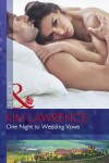 Book cover for One Night To Wedding Vows