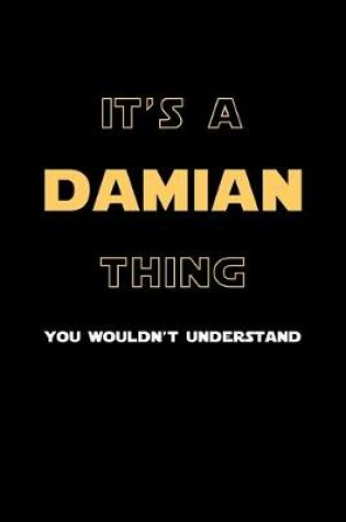 Cover of It's A Damian Thing, You Wouldn't Understand