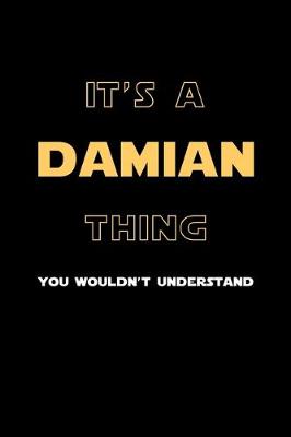 Book cover for It's A Damian Thing, You Wouldn't Understand