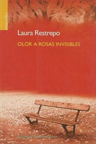 Cover of Olor a Rosas Invisibles