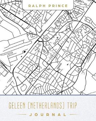 Book cover for Geleen (Netherlands) Trip Journal