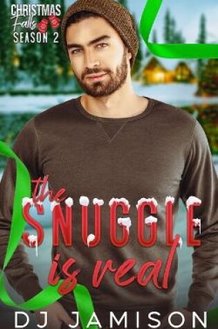 Cover of The Snuggle is Real