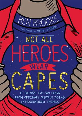 Book cover for Not All Heroes Wear Capes