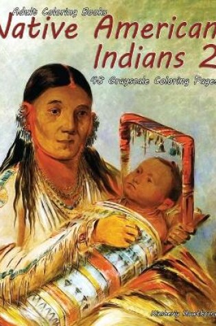 Cover of Adult Coloring Books Native American Indians 2