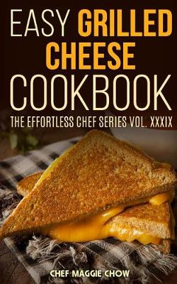 Book cover for Easy Grilled Cheese Cookbook