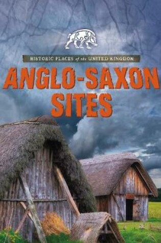 Cover of Anglo-Saxon Sites