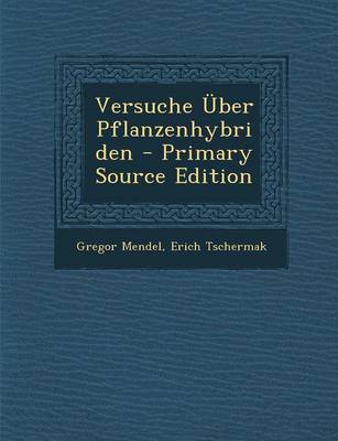 Book cover for Versuche Uber Pflanzenhybriden - Primary Source Edition