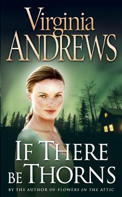 Book cover for If There Be Thorns