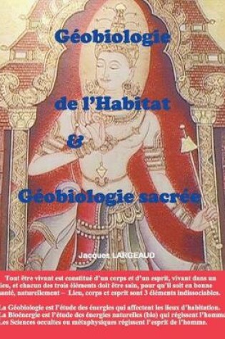 Cover of Géobiologie de l'habitat et Géobiologie sacrée