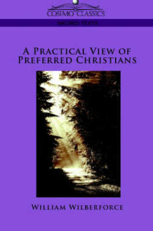 Cover of A Practical View of Preferred Christians