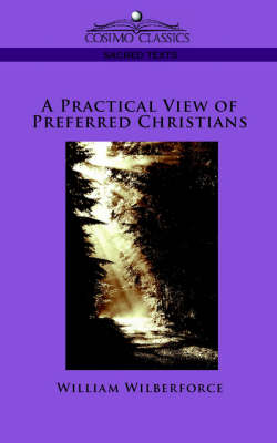 Cover of A Practical View of Preferred Christians