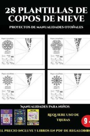 Cover of Proyectos de manualidades otonales (28 plantillas de copos de nieve 2