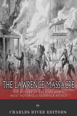 Book cover for The Lawrence Massacre