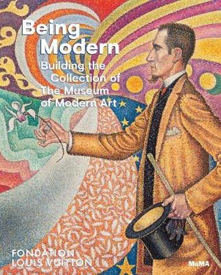 Book cover for Being Modern: Building the Collection of the Museum of Modern Art