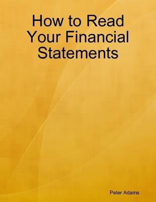 Book cover for How to Read Your Financial Statements