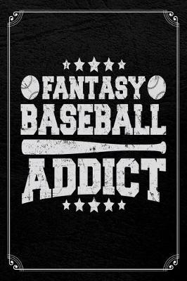 Book cover for Fantasy Baseball Addict