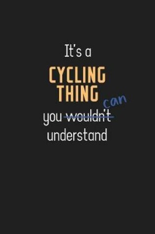 Cover of It's a Cycling Thing You Can Understand