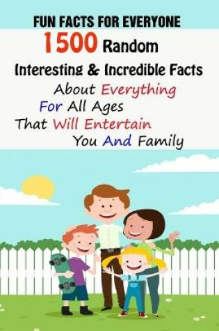 Cover of Fun Facts For Everyone