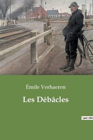 Cover of Les Débâcles