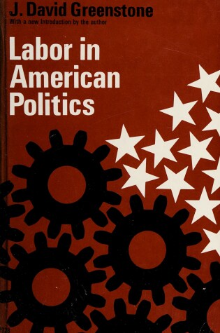 Cover of Labour in American Politics