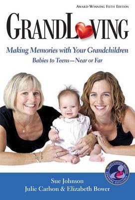 Book cover for Grandloving: Making Memories with Your Grandchildren
