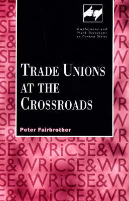 Cover of Trade Unions at the Crossroads