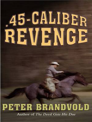 Book cover for 45-Caliber Revenge