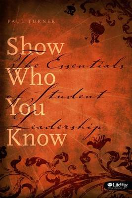 Book cover for Show Who You Know: The Essentials of Student Leadership - Le